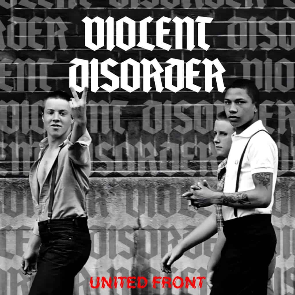 Violent Disorder, Oi!, punk, streetpunk, reggae