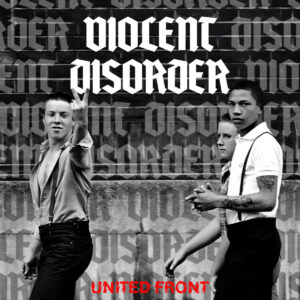 Violent Disorder, Oi!, punk, streetpunk, reggae