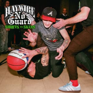 Haywire No Guard