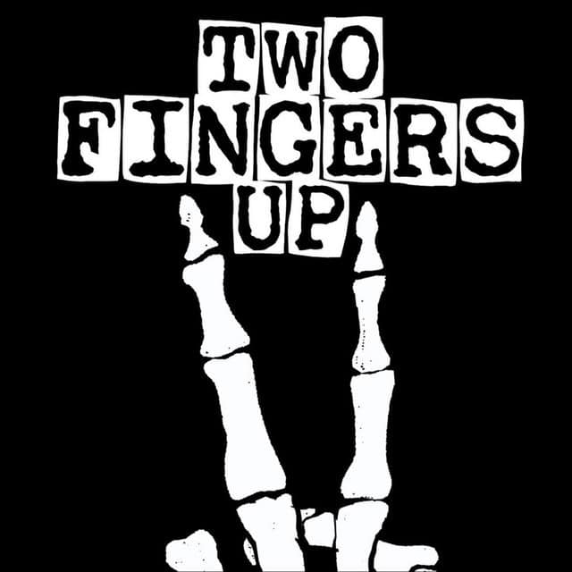 Two Fingers Up Riot E.P. 2025