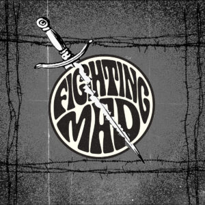 fighting mad