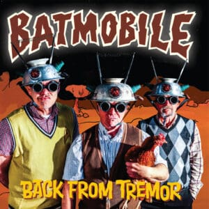 Batmobile -- Back from Tremor