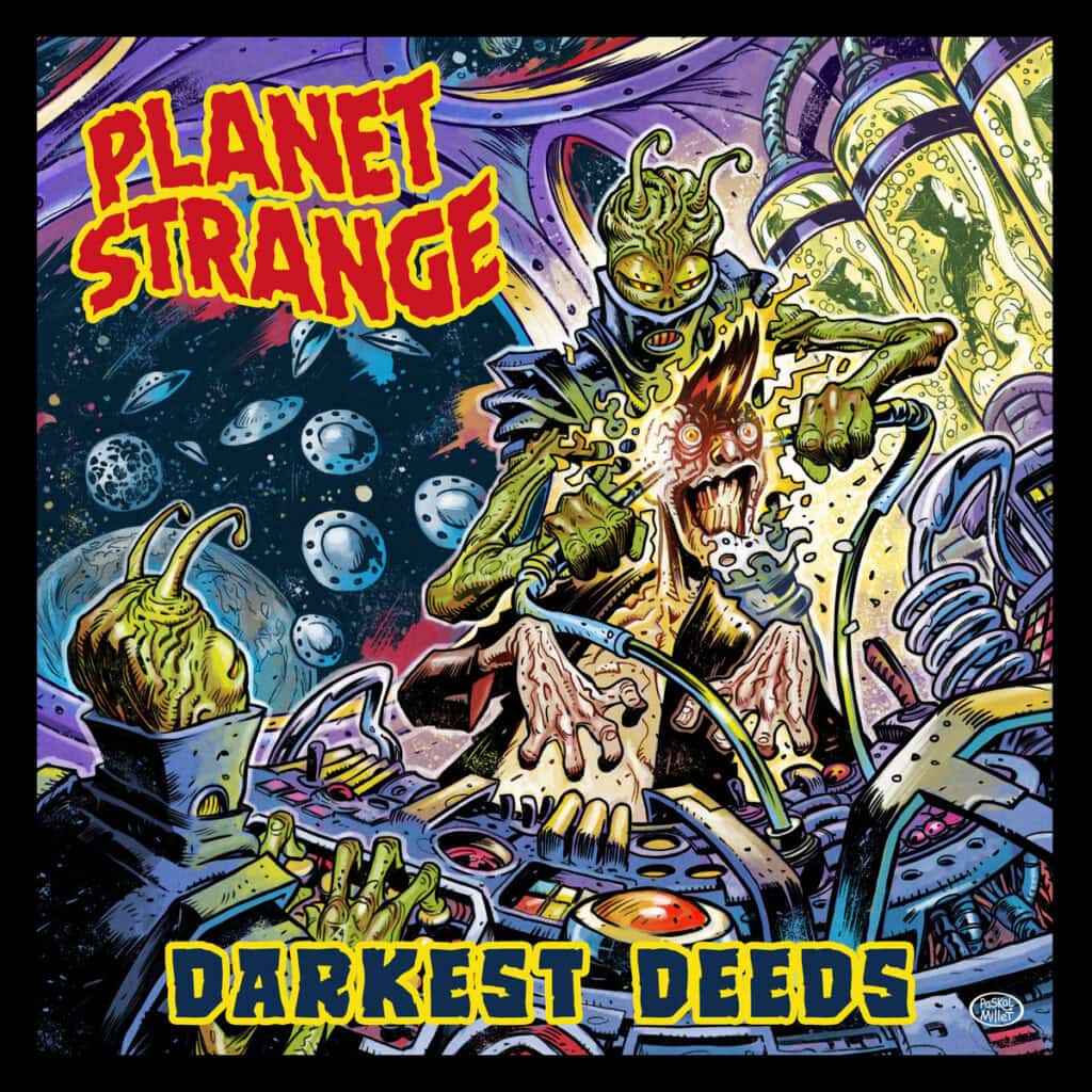 planet strange - darkest deeds
