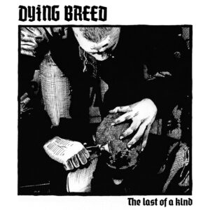 Dying Breed