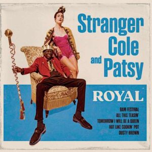 Stranger Cole Patsy Royal
