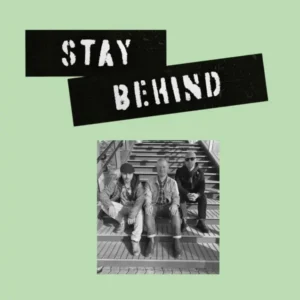 Stay behind